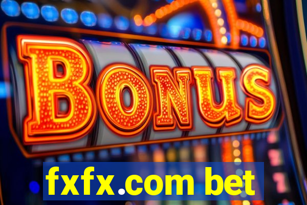 fxfx.com bet